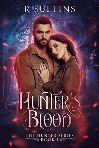 Hunter’s Blood by R. Sullins – Shifter Haven